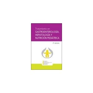 Tratamiento en GastroenterologÃ­a, HepatologÃ­a y NutriciÃ³n PediÃ¡trica