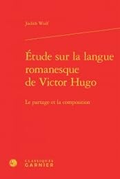 Étude sur la langue romanesque de Victor Hugo