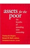 Assets for the Poor : The Benefits of Spreading Asset Ownership, , 0871547643