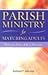 Parish Ministry for Maturing Adults: Principles, Plans, and Bold Proposals by 