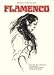 Flamenco: The Art of Flamenco, Its History and Development Until Our Days