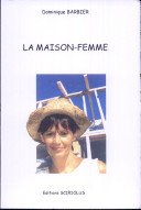 La  maison-femme