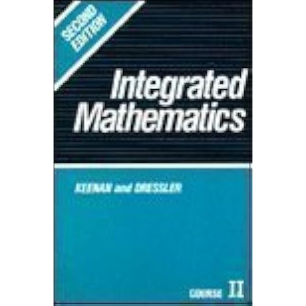 Integrated Mathematics: Course 1: Dressler, Isidore, Keenan