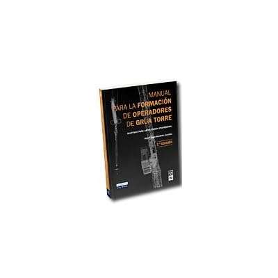 Manual para la formación de operadores de grúa torre