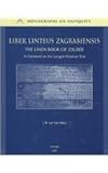 Liber Linteus Zagrabiensis. the Linen Book of Zagreb : A Comment on the Longest Etruscan Text, van der Meer, L. B., 9042920246