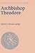 Archbishop Theodore: Commemorative Studies on his Life and Influence (Cambridge Studies in Anglo-Sax by Michael Lapidge