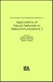 Proceedings of the International Workshop on Applications of Neural Networks to Telecommunications, , 0805820841