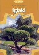 Iglaki Ciecie i formowanie zywoploty