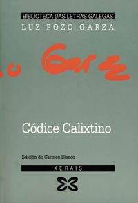 C&oacute;dice calixtino: 27 (EDICIÓN LITERARIA - BIBLIOTECA DAS LETRAS GALEGAS)