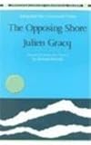 The Opposing Shore, Gracq, Julien, 023105789X