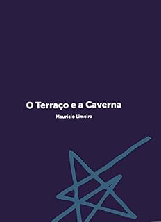 Livro O Terraço e a Caverna