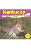 Front cover for the book Kentucky Facts and Symbols (The States and Their Symbols) by Kathleen W. Deady