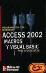 PROGRAMACION CON MICROSOFT ACCESS 2002. MACROS Y VISUAL... 8448132491 Book Cover