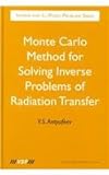 Monte Carlo Method for Solving Inverse Problems of Radiation Transfer, Antyufeev, V. S., 9067643203