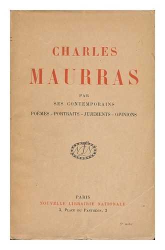 Charles Maurras Et Le Nationalisme De L’action Francaise