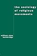 The Sociology of Religious Movements