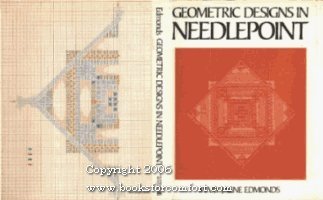 Geometric Designs in Needlepoint by Mary Jaene Edmonds