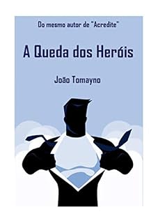 Livro A Queda dos Heróis