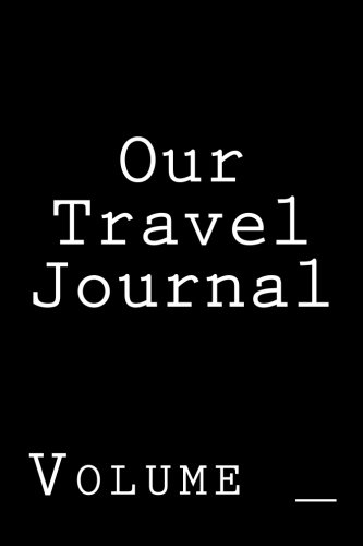 Our Travel Journal: Black Cover (S M travel Journals)