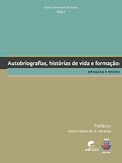 Livro Autobiografias,Histórias de vida e formação; Pesquisa e Ensino