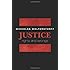 Justice: Rights and Wrongs
