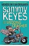 Sammy Keyes and the Wedding Crasher