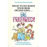 What To Do When Your Mom Or Dad Says. HELP DO THE YARD WORK! The Survival Series For Kids Books