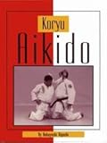 Koryu Aikido