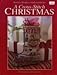 A Cross-Stitch Christmas: Handmade Heirlooms (Better Homes and Gardens) by 