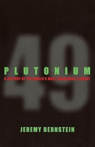 Download Plutonium: A History of the World's Most Dangerous Element PDF