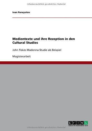Medientexte Und Ihre Rezeption In Den Cultural Studies John - 