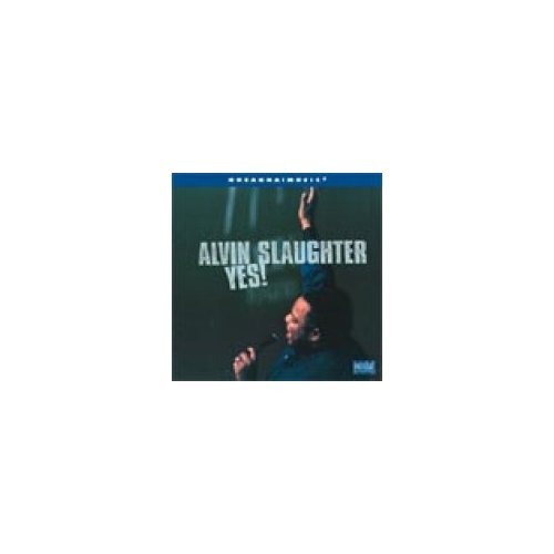 Alvin Slaughter - YES - Zortam Music