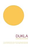 Front cover for the book Dukla (Polish Literature) (Polish Literature (Dalkey Archive)) (Polish Literature Series) by Andrzej Stasiuk