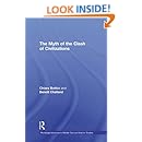 The Myth of the Clash of Civilizations (Routledge Advances in Middle East and Islamic Studies)