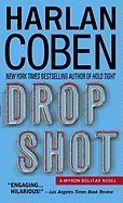 Drop Shot (Myron Bolitar) [Mass Market Paperback]