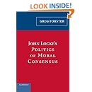 John Locke's Politics of Moral Consensus