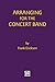 Arranging for the Concert Band by 