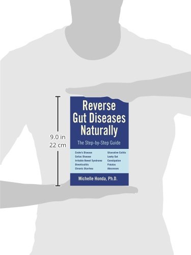 Reverse Gut Diseases Naturally: Cures for Crohn's Disease, Ulcerative Colitis, Celiac Disease, IBS, and More - Thumbnail 2