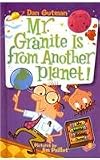 Mr. Granite Is from Another Planet! (My Weird School Daze)