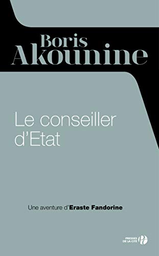 Le conseiller d'état (Hors Collection) (French Edition) by Boris AKOUNINE