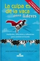 La culpa es de la vaca para líderes 9587571428 Book Cover