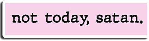 Not Today Satan Sticker Motivation Stickers Waterbottle Sticker Tumblr Stickers Laptop Stickers Vinyl Stickers