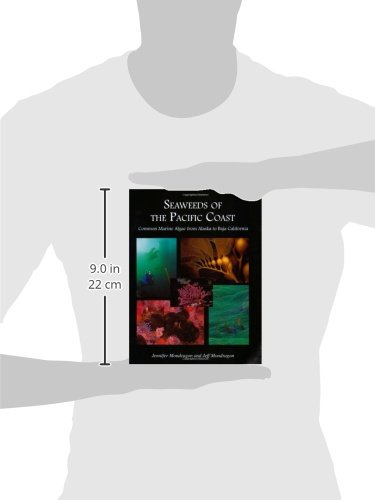 Seaweeds of the Pacific Coast: Common Marine Algae from Alaska to Baja California - //medicalbooks.filipinodoctors.org