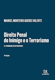 Livro Direito Penal do Inimigo e o Terrorismo - 3ª Edição