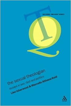 Amazon.com: The Sexual Theologian: Essays on Sex, God and Politics 