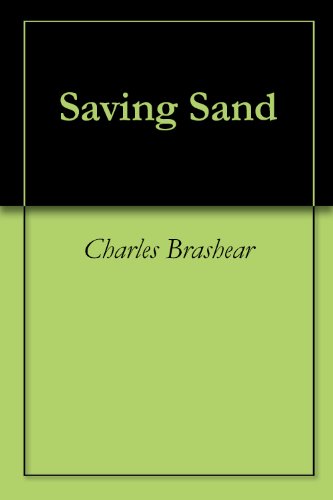 Saving Sand by Charles Brashear