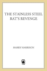 The Stainless Steel Rat's Revenge