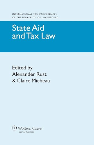 Download State Aid and Tax Law (International Tax Conferences of the University of Luxembourg Book 3) (English Edition) PDF