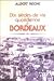 Dix siècles de vie quotidienne à Bordeaux (French Edition) by