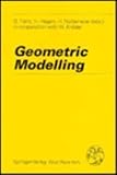 Geometric Modelling, , 0387823999